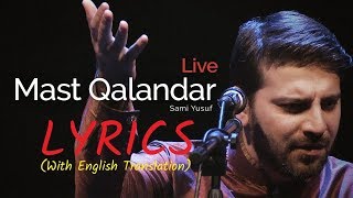 Sami Yusuf  Mast Qalandar lyrics [upl. by Duffie]