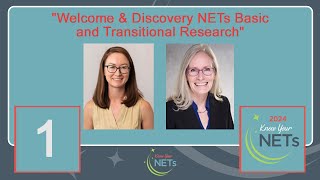 Welcome amp Discovery in NETs w Basic amp Transitional Research NETRFs 2024 Know Your NETs Conference [upl. by Placido]