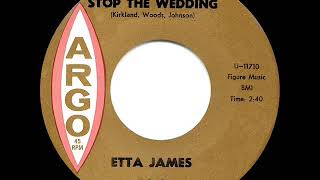 1962 HITS ARCHIVE Stop The Wedding  Etta James [upl. by Branch667]