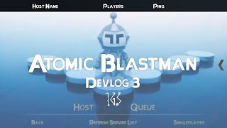 Atomic Blastman  Devlog 3 [upl. by Anor56]