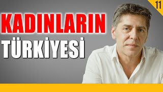 Kadınların Türkiyesi  Türkiye 100 Kişi Olsaydı  Aydın Erdem  B11 [upl. by Adnamma]