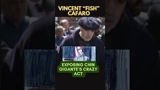 VINCENT “FISH” CAFARO Exposes Family Secrets on CHIN GIGANTE  chingigante genovesefamily [upl. by Alul276]