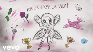 KAROL G  QUE CHIMBA DE VIDA Lyric Video [upl. by Eserrehs201]