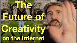 Creativity Mailout IV  The Future of Creativity on the Internet [upl. by Ostler]