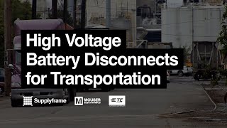 High Voltage Battery Disconnects for Transportation [upl. by Kevon]