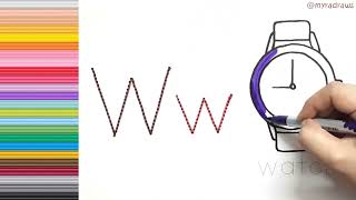 W is for Watch ⌚  Learn English Alphabet  Letter W Tracing amp Sound  Learn Colors  ABCD Song [upl. by Quentin]