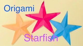 Origami paper art Starfish 折り紙 ヒトデ [upl. by Wardlaw]