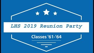 2019 Leuzinger HS Classes of 19611964 Reunion [upl. by Tiny]