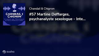 57 Martine Deffarges psychanalyste sexologue  Interviews Société [upl. by Nraa]