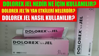 Dolorex Jel Nedir Ne İçindir Dolorex Jelin Yan Etkileri Nedir Dolorex Jel Nasıl Kullanılır [upl. by Arissa]