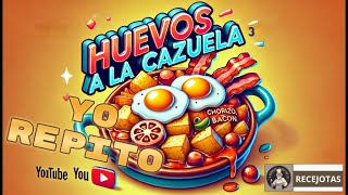 HUEVOS A LA CAZUELA o al plato [upl. by Nnalyrehc611]