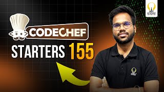 CodeChef Starters 155  Video Solutions  Smart Interviews [upl. by Kean]