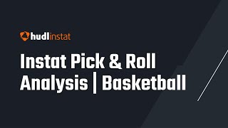 Instat Pick amp Roll Analysis  Basketball [upl. by Chrissa]