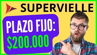 【 2024 】✅ PLAZO FIJO Banco SUPERVIELLE paga más Cuánto GANÁS con 200000 a 30 días Simulador [upl. by Laina620]