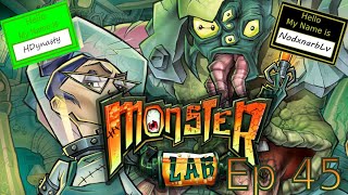 Monster Lab Ep 45 quotA Battle of True Wit and Playsquot [upl. by Diet]