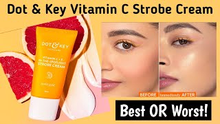 New Dot amp Key Vitamin C  E in the Spotlight Strobe Cream Review How to get Highlighter Like Glow [upl. by Vitoria]