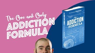 The Addiction Formula [upl. by Eidahs]