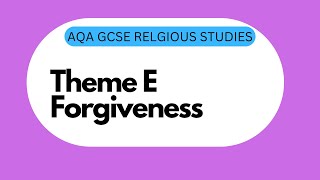 GCSE RS Theme E8 Forgiveness [upl. by Schoof]