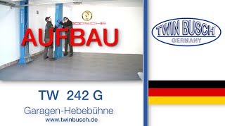 Aufbau der GaragenHebebühne TW 242 G von TWIN BUSCH® [upl. by Ridglee]