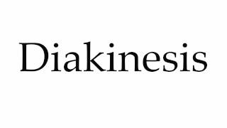 How to Pronounce Diakinesis [upl. by Aknaib]