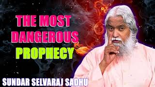 Sundar Selvaraj Sadhu April ❤️‍🔥 The Most Dangerous Prophecy [upl. by Ober]