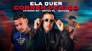 QUER CORRER PERIGO  BOYUGO  VITINHO MC  ERYCK PL bregafunk [upl. by Ardna359]