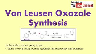 Van Leusen Oxazole Synthesis [upl. by Goody]