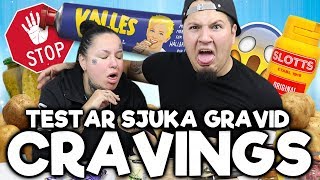 Testar Sjuka Gravidcravings [upl. by Adnilec]