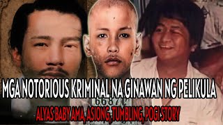 MGA NOTORIOUS KRIMINAL SA PILIPINAS NA GINAWAN NG PELIKULA [upl. by Eel]