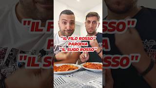 quotIl filo rossoquot Alfa  PARODIA quotIL SUGO ROSSOquot 🍝🔴 alfa parodia cibo musica [upl. by Yevreh]