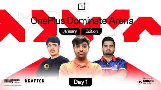 HINDI OnePlus Dominate Arena January Edition 🏆 Day 1 [upl. by Roht]