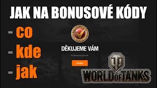 Jak na bonusové kódy│co│kde│jak│World of Tanks [upl. by Davidson775]