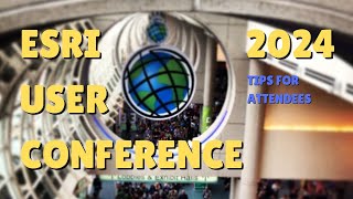 2024 Esri User Conference Tips [upl. by Anselmo]