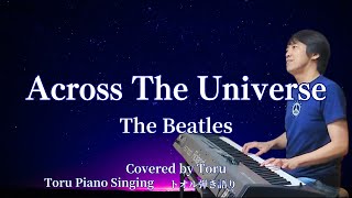 Across The Universe  The Beatles Covered by Toru [upl. by Yrffej]