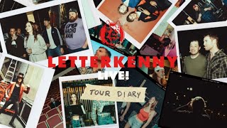 Letterkenny LIVE  Tour Diary  Episode 1 [upl. by Orimisac]