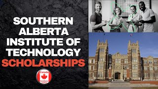 How to apply Southern Alberta Institute of Technology SAIT scholarship  SAIT scholarship [upl. by Zacks826]