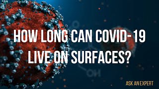 How long can COVID19 live on surfaces [upl. by Eirroc]