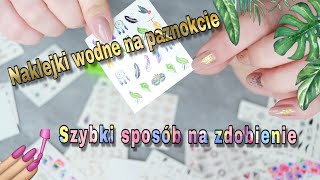 Jak używać naklejki wodne na paznokcie z AliExpress Szybki sposób na zdobienie za grosze [upl. by Yeaton]