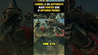 Optimus Prime não é o mais forte conheça quais são mais fortes que ele edit filmes transformers [upl. by Nwahsaj]