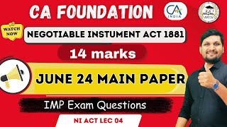 Negotiable Instrument Act  CA Foundation Law  June 24 Main paper IMP EXAM QUESTION cafoundation [upl. by Cyrie]