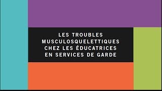 Les TMS chez les éducatrices en services de garde [upl. by Letsyrk761]