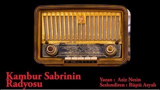 Aziz Nesin  Kambur Sabrinin Radyosu  Hikaye  Öykü  Sesli Kitap [upl. by Marelda]