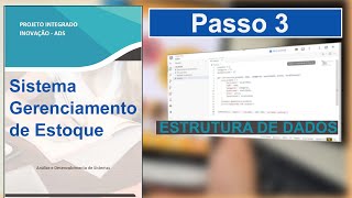 Projeto Integrado Inovacao  Passo 3  Estrutura de Dados [upl. by Valina]