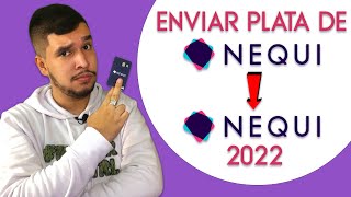 Como Enviar PLATA de NEQUI a NEQUI 2022 ✅ [upl. by Notneb]