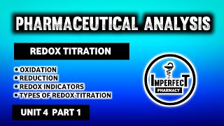 Redox Titration  Oxidation  Reduction  Redox Indicators  Pharmaceutical Analysis  B Pharma [upl. by Aneen825]