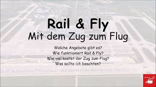 Mit der Bahn zum Flughafen Rail amp Fly [upl. by Bulley606]