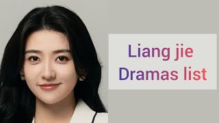 Liang jie Dramas list 20232024  Dramovia [upl. by Natsyrt]