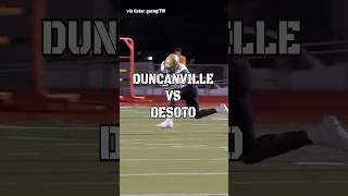 DUNCANVILLE VS DESOTO TONIGHT WHO Y’ALL GOT 👀 shorts football highlights nfl collegefootball [upl. by Reprah]