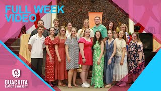 FULL WEEK VIDEO  Ouachita Baptist University  March 2024 [upl. by Annibo]