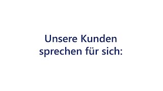 Unsere Kunden sprechen für sich [upl. by Aelber]